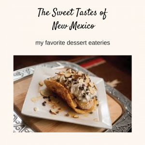 New Mexico Desserts